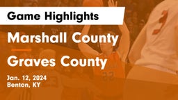 Marshall County  vs Graves County  Game Highlights - Jan. 12, 2024