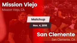 Matchup: Mission Viejo High vs. San Clemente  2016
