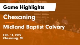 Chesaning  vs Midland Baptist Calvary Game Highlights - Feb. 14, 2022