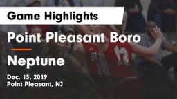Point Pleasant Boro  vs Neptune  Game Highlights - Dec. 13, 2019