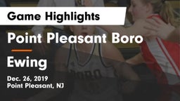 Point Pleasant Boro  vs Ewing  Game Highlights - Dec. 26, 2019