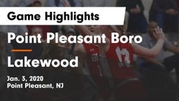 Point Pleasant Boro  vs Lakewood  Game Highlights - Jan. 3, 2020