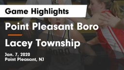 Point Pleasant Boro  vs Lacey Township  Game Highlights - Jan. 7, 2020