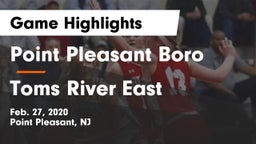 Point Pleasant Boro  vs Toms River East  Game Highlights - Feb. 27, 2020