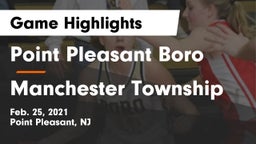 Point Pleasant Boro  vs Manchester Township  Game Highlights - Feb. 25, 2021