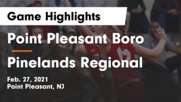 Point Pleasant Boro  vs Pinelands Regional  Game Highlights - Feb. 27, 2021
