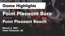 Point Pleasant Boro  vs Point Pleasant Beach  Game Highlights - March 6, 2021