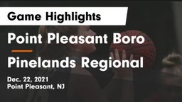 Point Pleasant Boro  vs Pinelands Regional  Game Highlights - Dec. 22, 2021