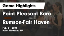Point Pleasant Boro  vs Rumson-Fair Haven  Game Highlights - Feb. 21, 2023