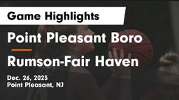 Point Pleasant Boro  vs Rumson-Fair Haven  Game Highlights - Dec. 26, 2023