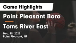 Point Pleasant Boro  vs Toms River East  Game Highlights - Dec. 29, 2023