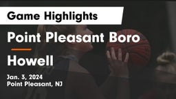 Point Pleasant Boro  vs Howell  Game Highlights - Jan. 3, 2024