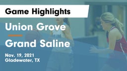 Union Grove  vs Grand Saline  Game Highlights - Nov. 19, 2021