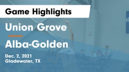 Union Grove  vs Alba-Golden  Game Highlights - Dec. 2, 2021