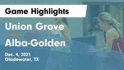Union Grove  vs Alba-Golden  Game Highlights - Dec. 4, 2021