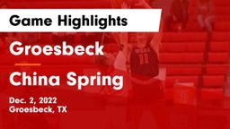 Groesbeck  vs China Spring  Game Highlights - Dec. 2, 2022