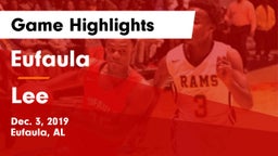 Eufaula  vs Lee  Game Highlights - Dec. 3, 2019
