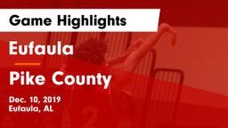Eufaula  vs Pike County  Game Highlights - Dec. 10, 2019