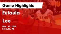 Eufaula  vs Lee  Game Highlights - Dec. 12, 2019