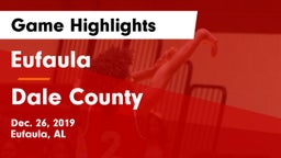 Eufaula  vs Dale County Game Highlights - Dec. 26, 2019