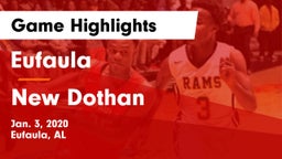 Eufaula  vs New Dothan  Game Highlights - Jan. 3, 2020