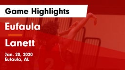 Eufaula  vs Lanett  Game Highlights - Jan. 20, 2020