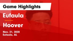 Eufaula  vs Hoover  Game Highlights - Nov. 21, 2020
