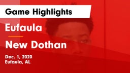 Eufaula  vs New Dothan  Game Highlights - Dec. 1, 2020