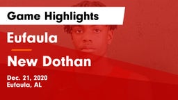 Eufaula  vs New Dothan  Game Highlights - Dec. 21, 2020