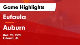 Eufaula  vs Auburn  Game Highlights - Dec. 28, 2020