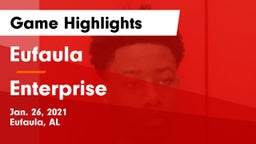 Eufaula  vs Enterprise  Game Highlights - Jan. 26, 2021