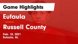 Eufaula  vs Russell County  Game Highlights - Feb. 10, 2021