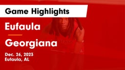 Eufaula  vs Georgiana Game Highlights - Dec. 26, 2023