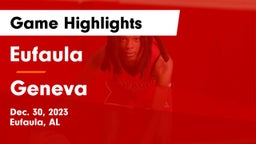 Eufaula  vs Geneva  Game Highlights - Dec. 30, 2023