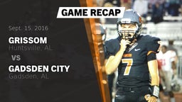 Recap: Grissom  vs. Gadsden City  2016