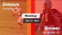 Matchup: Grissom  vs. Brewer  2016