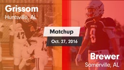 Matchup: Grissom  vs. Brewer  2015