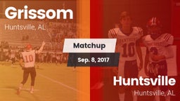 Matchup: Grissom  vs. Huntsville  2017