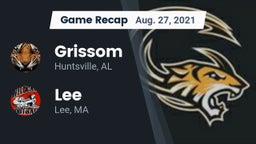 Recap: Grissom  vs. Lee  2021