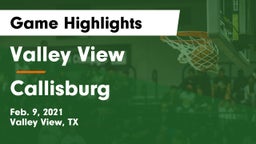 Valley View  vs Callisburg  Game Highlights - Feb. 9, 2021