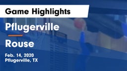 Pflugerville  vs Rouse  Game Highlights - Feb. 14, 2020