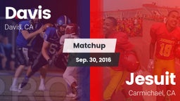 Matchup: Davis  vs. Jesuit  2016