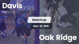 Matchup: Davis  vs. Oak Ridge 2016