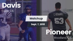 Matchup: Davis  vs. Pioneer  2018