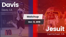 Matchup: Davis  vs. Jesuit  2018