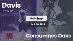 Matchup: Davis  vs. Consumnes Oaks 2018
