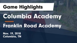 Columbia Academy  vs Franklin Road Academy Game Highlights - Nov. 19, 2018