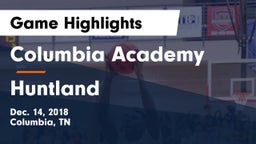 Columbia Academy  vs Huntland  Game Highlights - Dec. 14, 2018