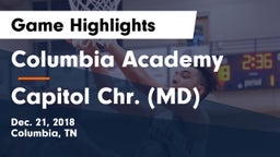 Columbia Academy  vs Capitol Chr. (MD) Game Highlights - Dec. 21, 2018