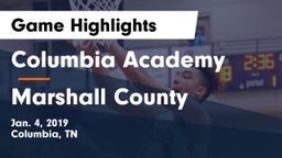 Columbia Academy  vs Marshall County  Game Highlights - Jan. 4, 2019